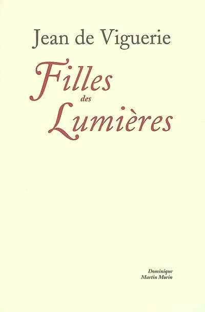 Filles des Lumières : femmes et sociétés d'esprit à Paris au XVIIIe siècle