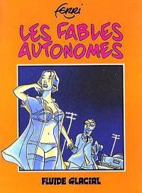 Fables autonomes. Vol. 1