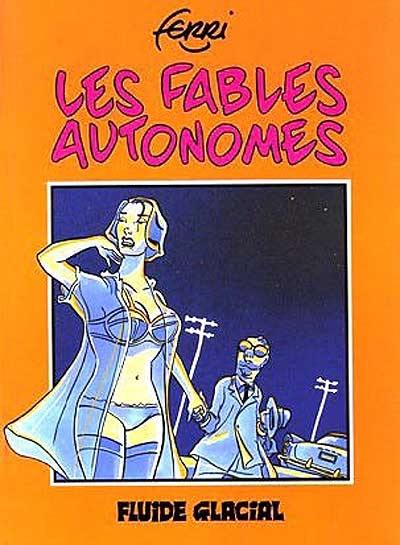 Fables autonomes. Vol. 1