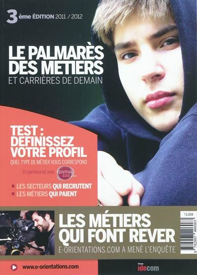 Le palmarès de métiers : et carrières de demain : 2011-2012