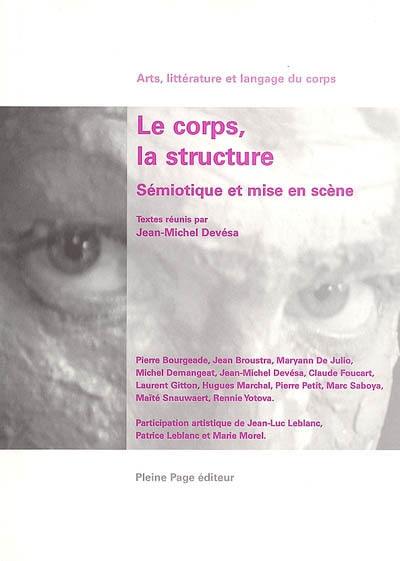 Le corps, la structure : sémiotique et mise en scène