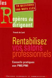 Rentabilisez vos salons professionnels