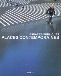 Places contemporaines : espaces publics