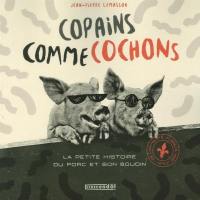 Copains comme cochons : histoire du boudin