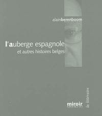 L'auberge espagnole : et autres histoires belges