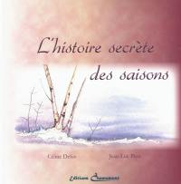 L'histoire secrète des saisons