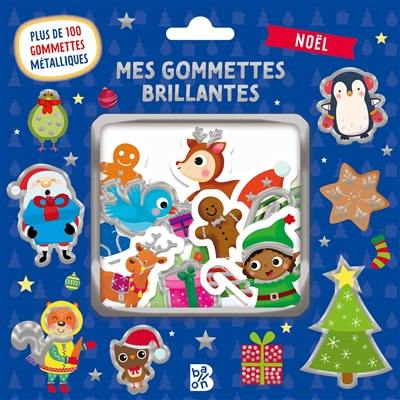 Noël : mes gommettes brillantes : plus de 100 gommettes métalliques