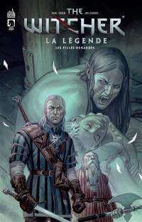 The witcher : la légende. Vol. 1. Les filles-renardes