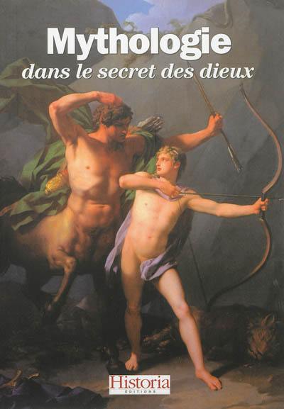 Mythologie : dans le secret des dieux