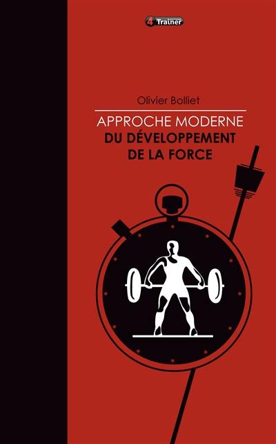 Approche moderne du développement de la force