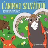 L'animali salvàtichi. Les animaux sauvages