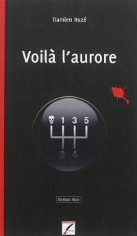 Voilà l'aurore