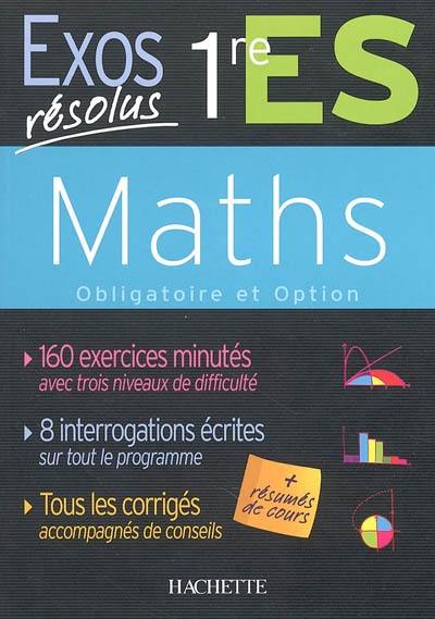 Maths 1re ES : obligatoire et option