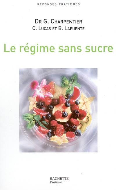 Le régime sans sucre