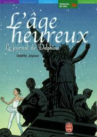 L'âge heureux : le journal de Delphine