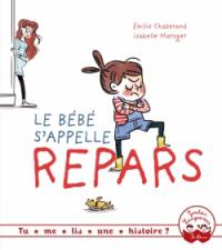 Le bébé s'appelle Repars