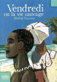 Vendredi ou La vie sauvage