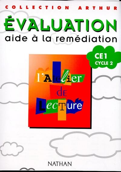 L'atelier de lecture CE1 : évaluation