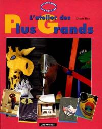 Le Grand livre du bricolage. Vol. 5. L'Atelier des plus grands