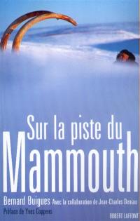 Sur la piste du mammouth