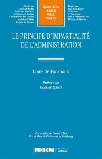 Le principe d'impartialité de l'administration