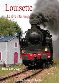 Louisette : le rêve interrompu