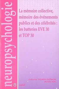 La mémoire collective, mémoire des événements publics et des célébrités : les batteries EVE 30 et TOP 30