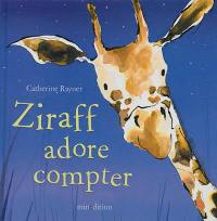 Ziraff adore compter