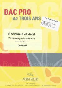 Economie et droit : terminale professionnelle : corrigé