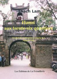 Hanoi aux trente-six quartiers