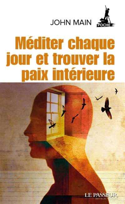 Méditer chaque jour et trouver la paix intérieure