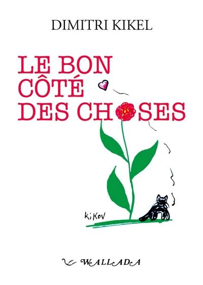 Le bon côté des choses