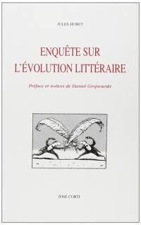 Enquête sur l'évolution littéraire