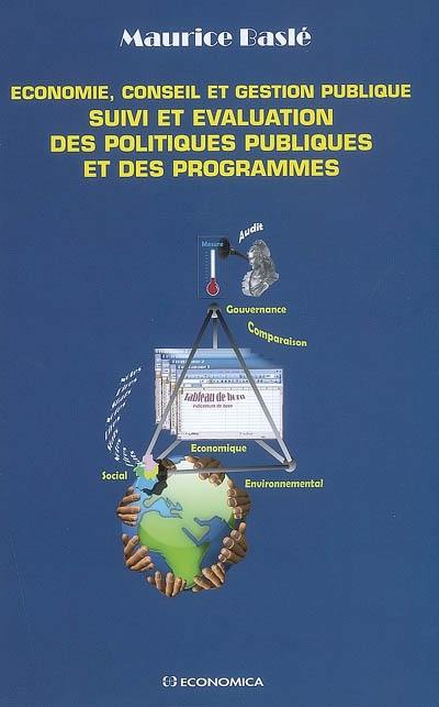 Economie, conseil et gestion publique : suivi et évaluation des politiques publiques et des programmes