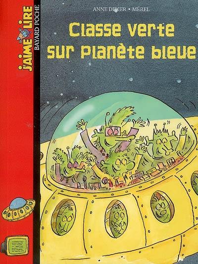 Classe verte sur planète bleue