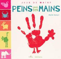 Peins avec les mains : jeux de mains