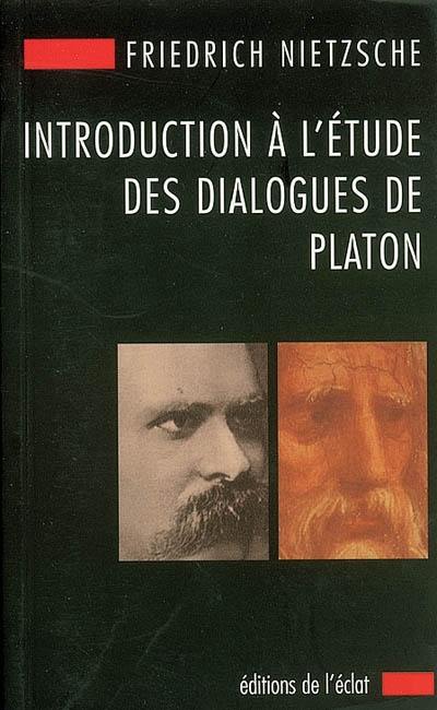 Introduction à l'étude des dialogues de Platon