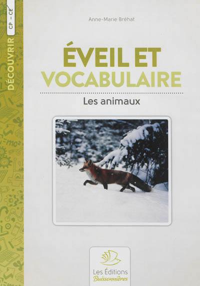 Eveil et vocabulaire : les animaux, CE1-CE2