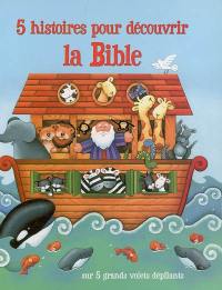 5 histoires pour découvrir la Bible