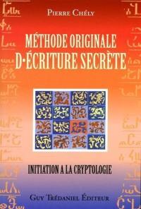 Méthode originale d'écriture secrète : initiation à la cryptologie