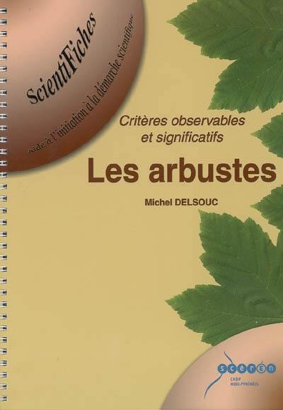 Les arbustes : critères observables et significatifs