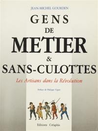 Gens de métier et sans-culottes : les artisans dans la Révolution