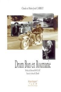 Drum bun en Roumanie : photographies