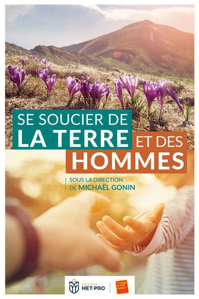 Se soucier de la terre et des hommes : approches théologiques et pratiques sur les questions socio-environnementales