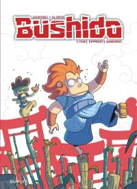 Bushido. Vol. 1. Yuki, apprenti samurai