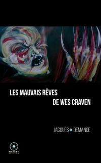 Les mauvais rêves de Wes Craven