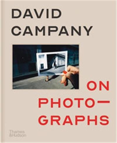 David Campany On Photographs