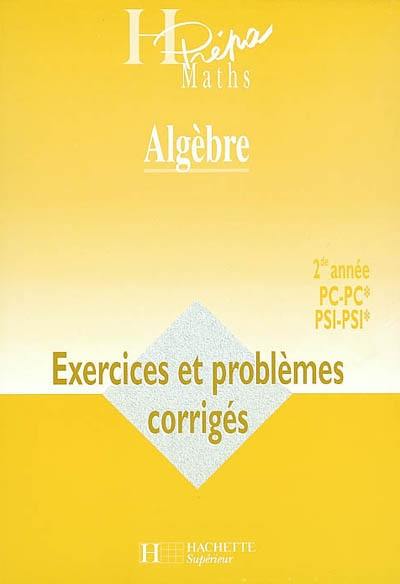 Algèbre 2de année PC-PC*, PSI-PSI*