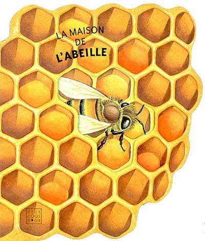 La maison de l'abeille