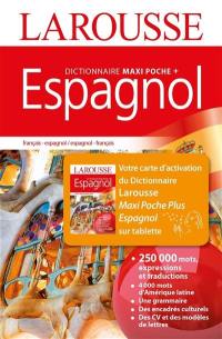 Dictionnaire maxipoche + espagnol : dictionnaire espagnol : français-espagnol, espagnol-français. diccionario francés : francés-espanol, espanol-francés